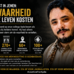 Aan de Nederlandse samenleving: In Jemen kan de prijs voor de waarheid je leven zijn